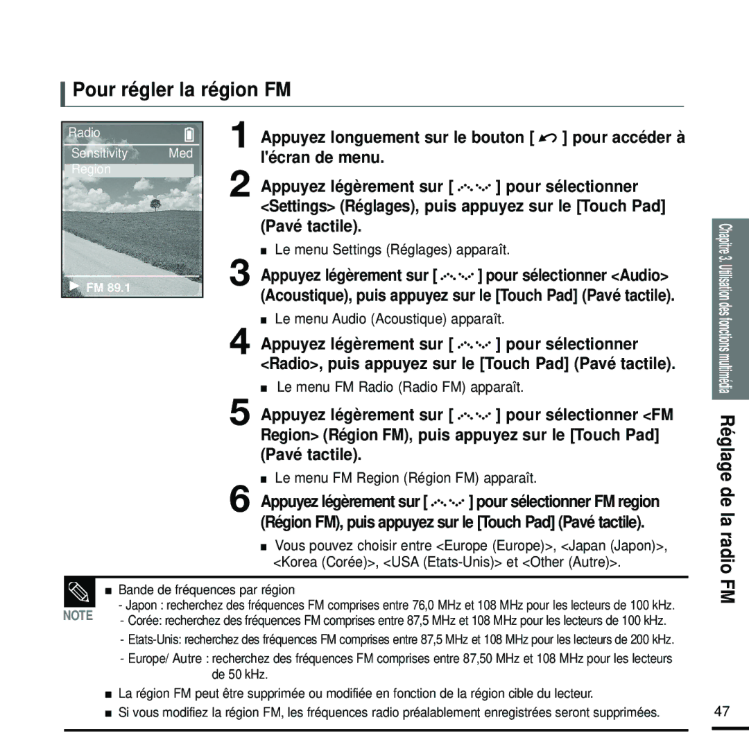 Samsung YP-Z5FZP/XEF, YP-Z5FQB/ELS, YP-Z5FAW/XEF manual Pour régler la région FM, Fonctions multimédia Réglage de la radio FM 