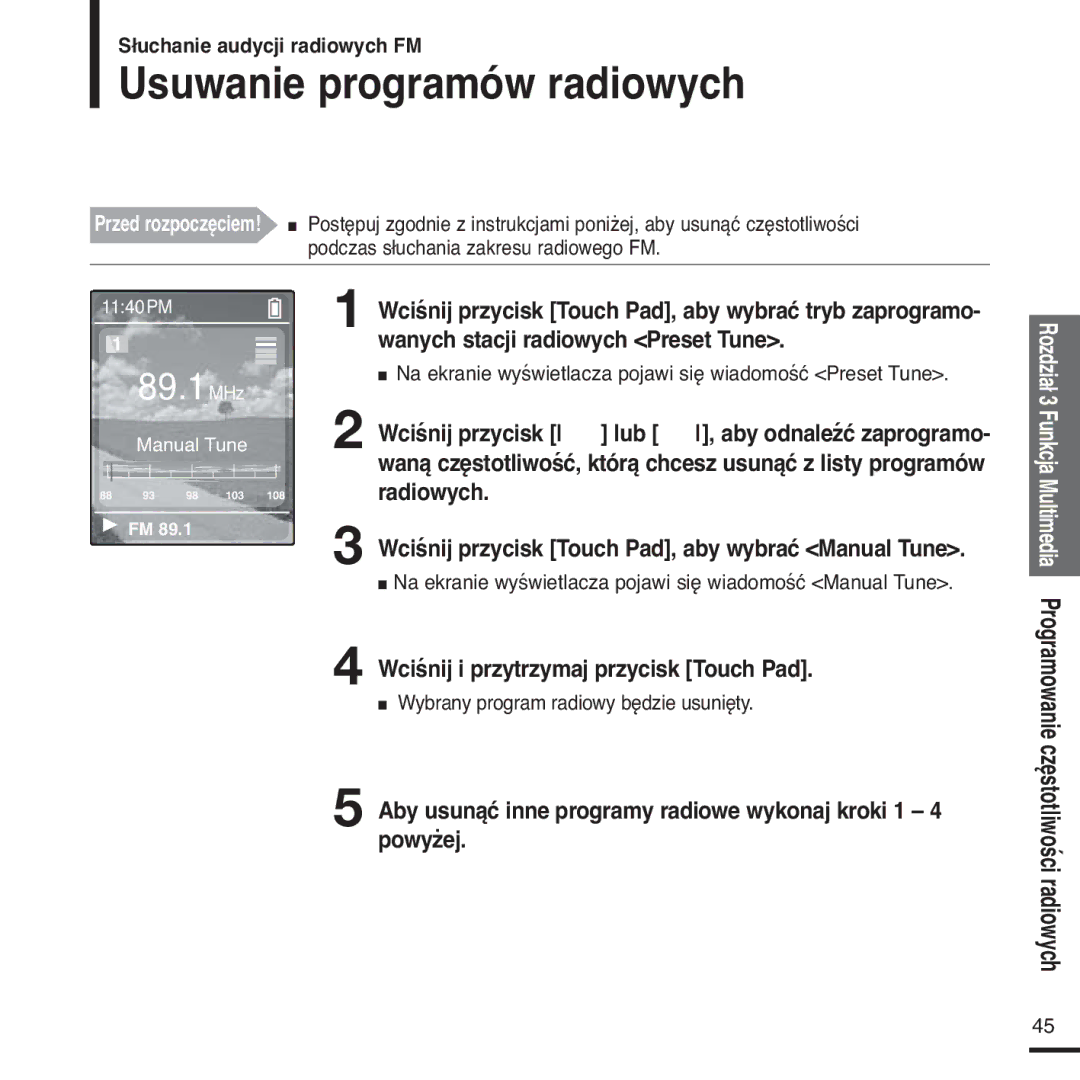 Samsung YP-Z5FQB/XEH, YP-Z5FQB/ELS, YP-Z5FAS/ELS, YP-Z5FAS/XEH Usuwanie programów radiowych, Wciśnij przycisk l, Radiowych 