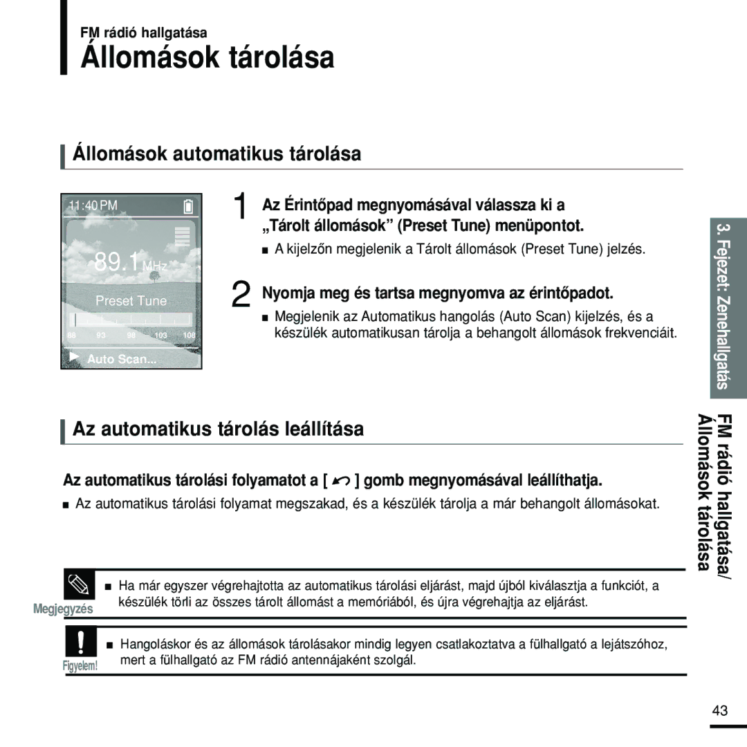 Samsung YP-Z5FQW/XET, YP-Z5FQB/ELS Állomások tárolása, Állomások automatikus tárolása, Az automatikus tárolás leállítása 