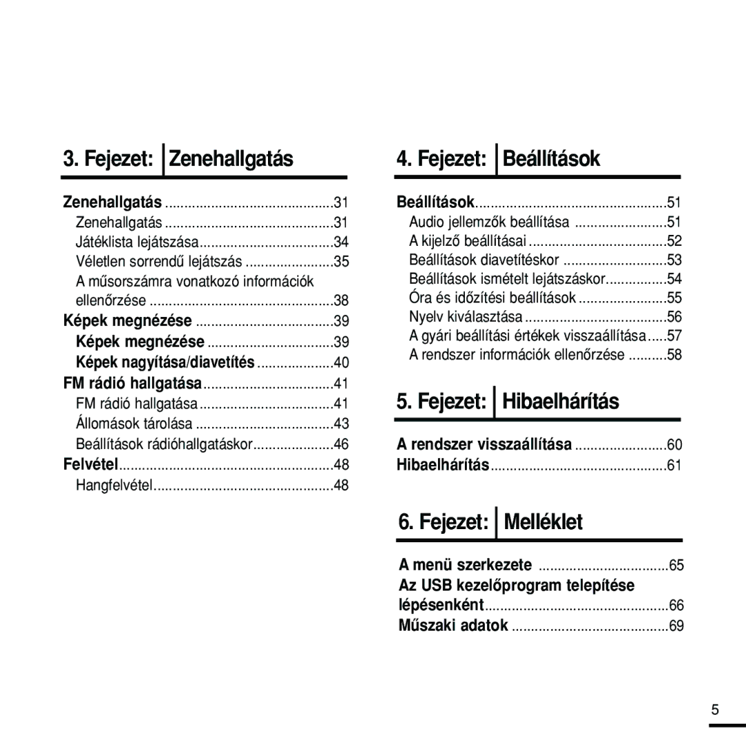 Samsung YP-Z5FQS/XET, YP-Z5FQB/ELS manual Fejezet Zenehallgatás, Az USB kezelôprogram telepítése, Képek nagyítása/diavetítés 