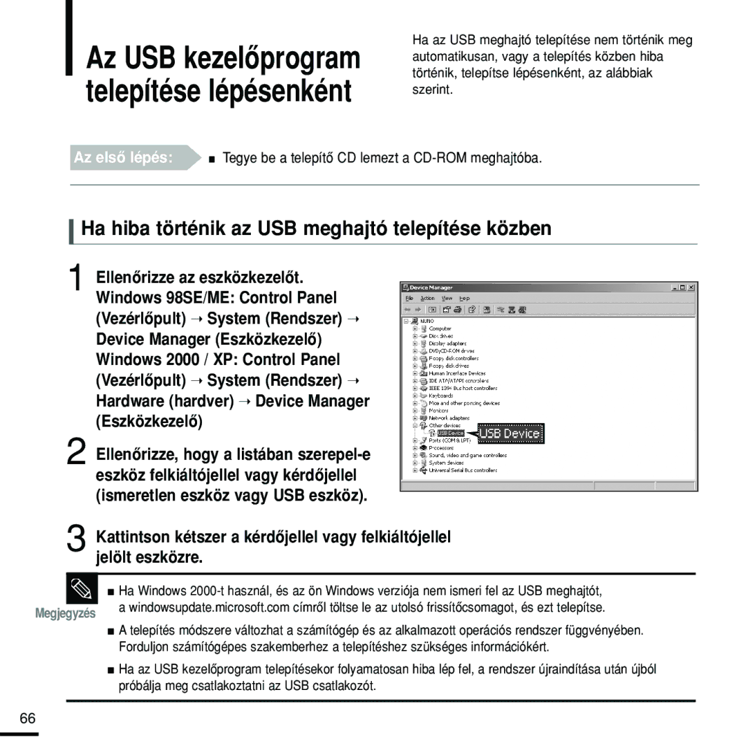 Samsung YP-Z5FZS/XET Ha hiba történik az USB meghajtó telepítése közben, Hardware hardver › Device Manager Eszközkezelô 