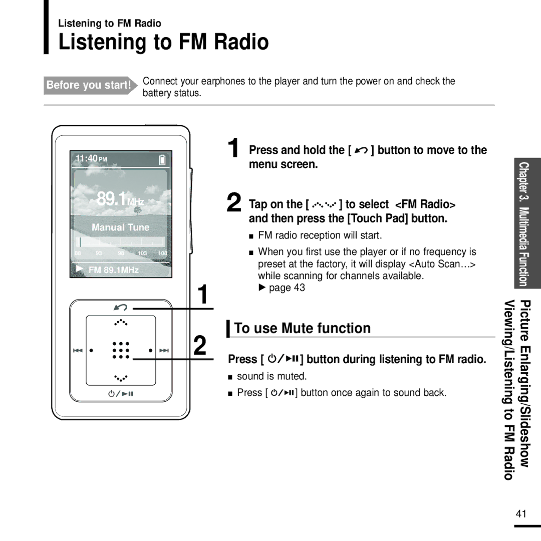 Samsung YP-Z5FZP/XSG, YP-Z5FQB/HAO, YP-Z5FQS/XSG Listening to FM Radio, To use Mute function, FM radio reception will start 