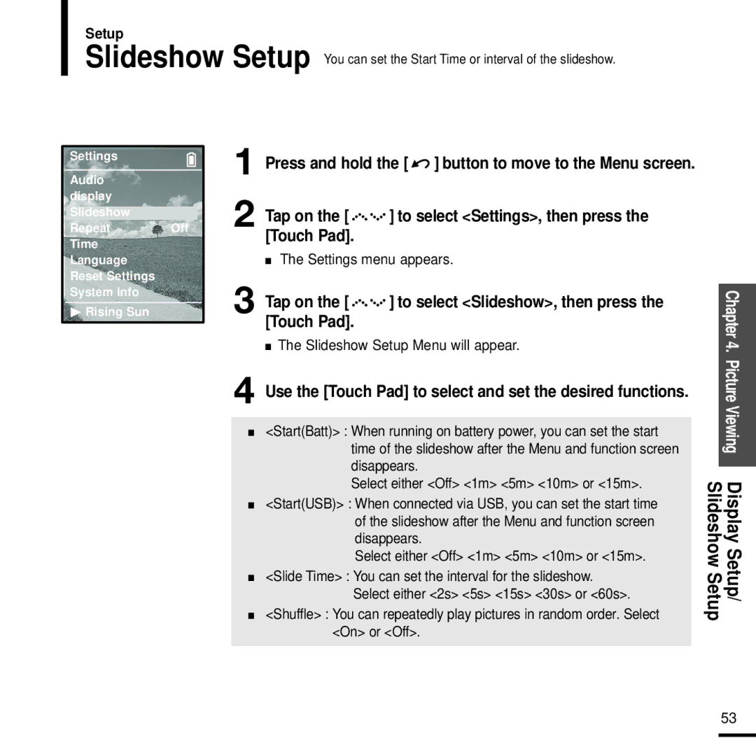 Samsung YP-Z5FZB/XSG, YP-Z5FQB/HAO, YP-Z5FQS/XSG, YP-Z5FAB/AAW, YP-Z5FAS/HAO, YP-Z5FAB/HAO Slideshow Setup Menu will appear 