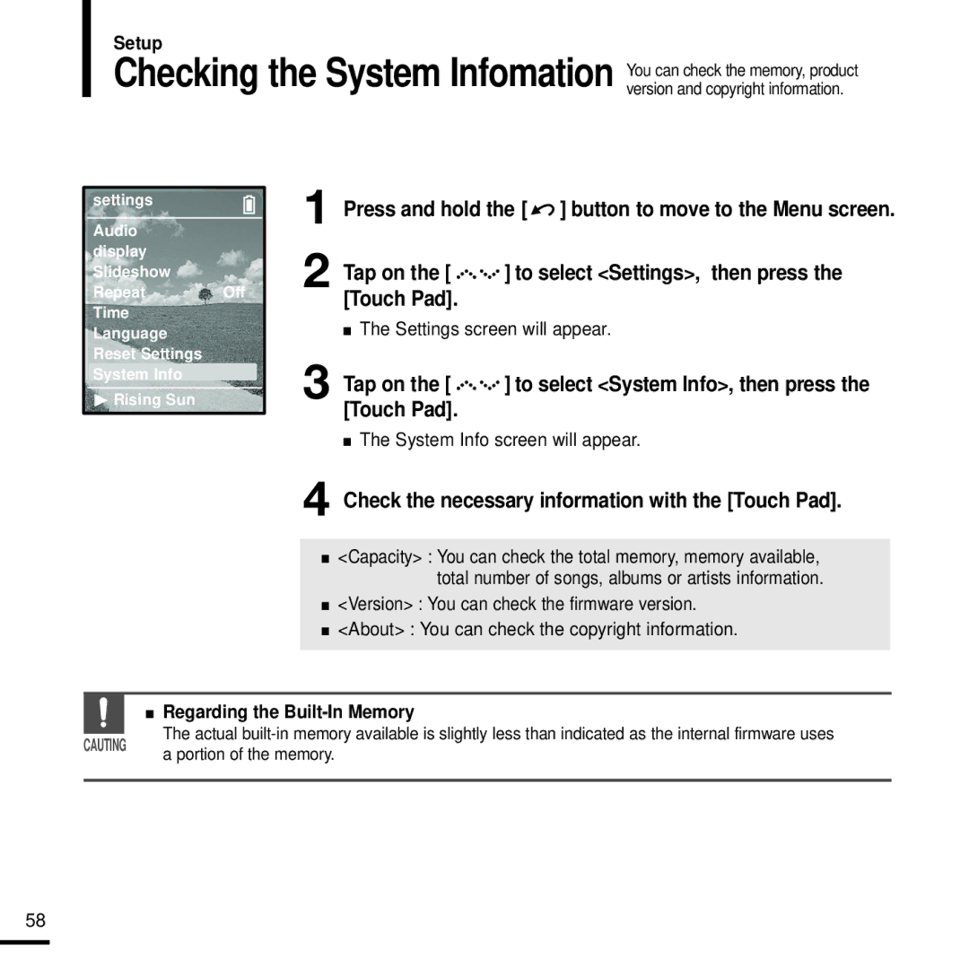 Samsung YP-Z5FAS/HAO, YP-Z5FQB/HAO manual Check the necessary information with the Touch Pad, System Info screen will appear 