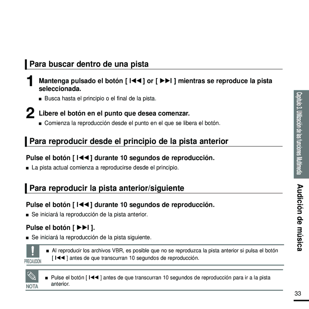 Samsung YP-Z5QB/ELS, YP-Z5FZS/XET Para buscar dentro de una pista, Para reproducir desde el principio de la pista anterior 