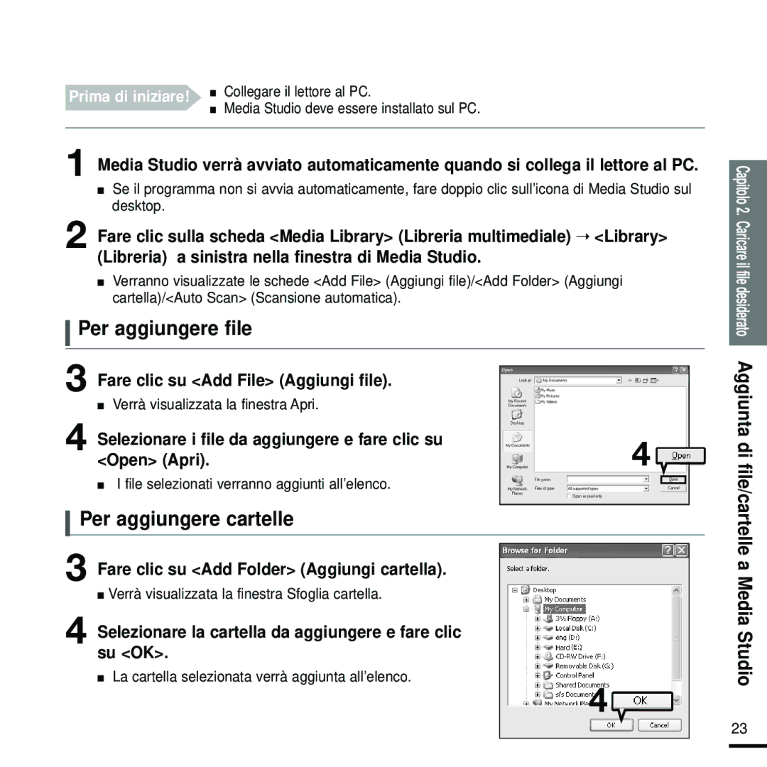 Samsung YP-Z5QB/ELS, YP-Z5FZW/XET, YP-Z5FZP/XET, YP-Z5FZB/XET, YP-Z5FQW/XET manual Per aggiungere file, Per aggiungere cartelle 