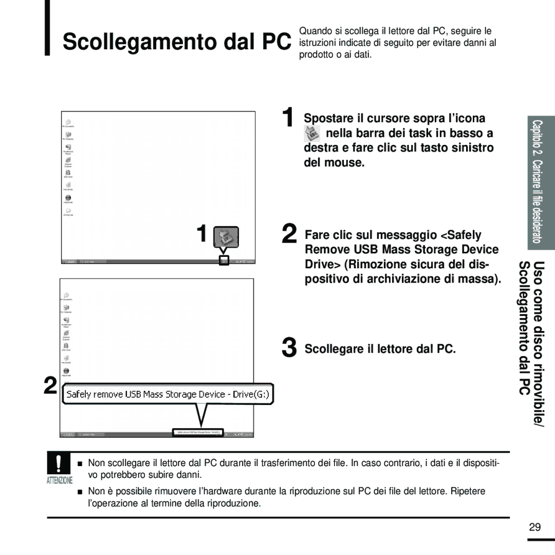 Samsung YP-Z5QP/ELS, YP-Z5FZW/XET, YP-Z5QB/ELS, YP-Z5FZP/XET, YP-Z5FZB/XET, YP-Z5FQW/XET manual Scollegare il lettore dal PC 