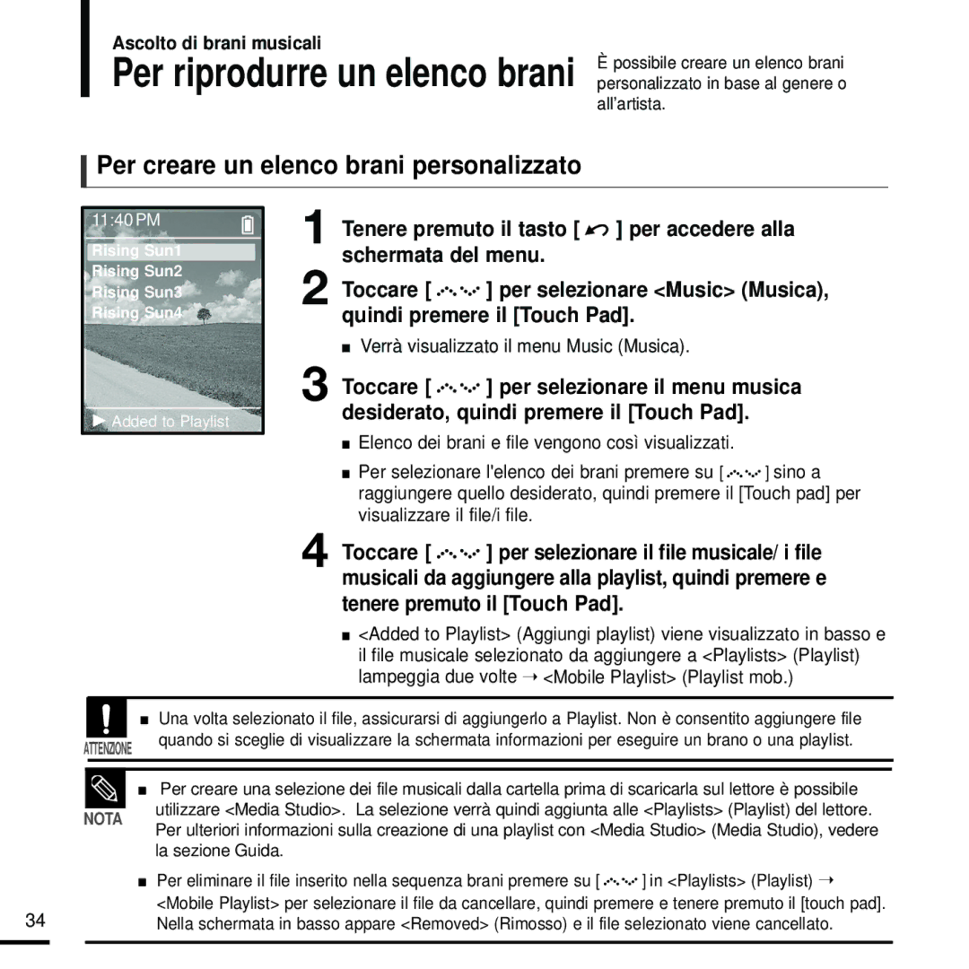 Samsung YP-Z5QB/ELS manual Tenere premuto il tasto Per accedere alla, Schermata del menu, Quindi premere il Touch Pad 