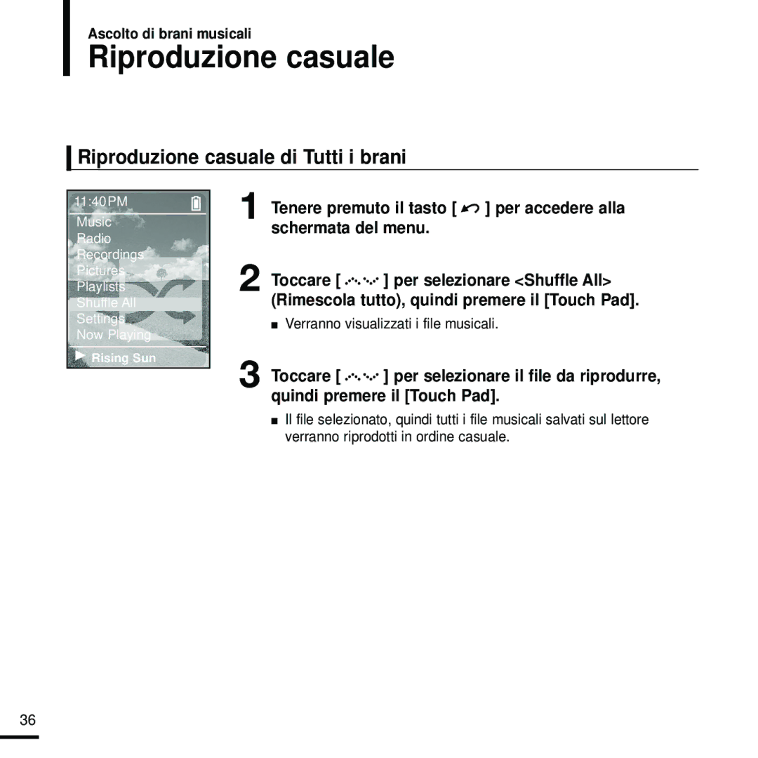 Samsung YP-Z5FZB/XET, YP-Z5FZW/XET manual Riproduzione casuale di Tutti i brani, Verranno visualizzati i file musicali 