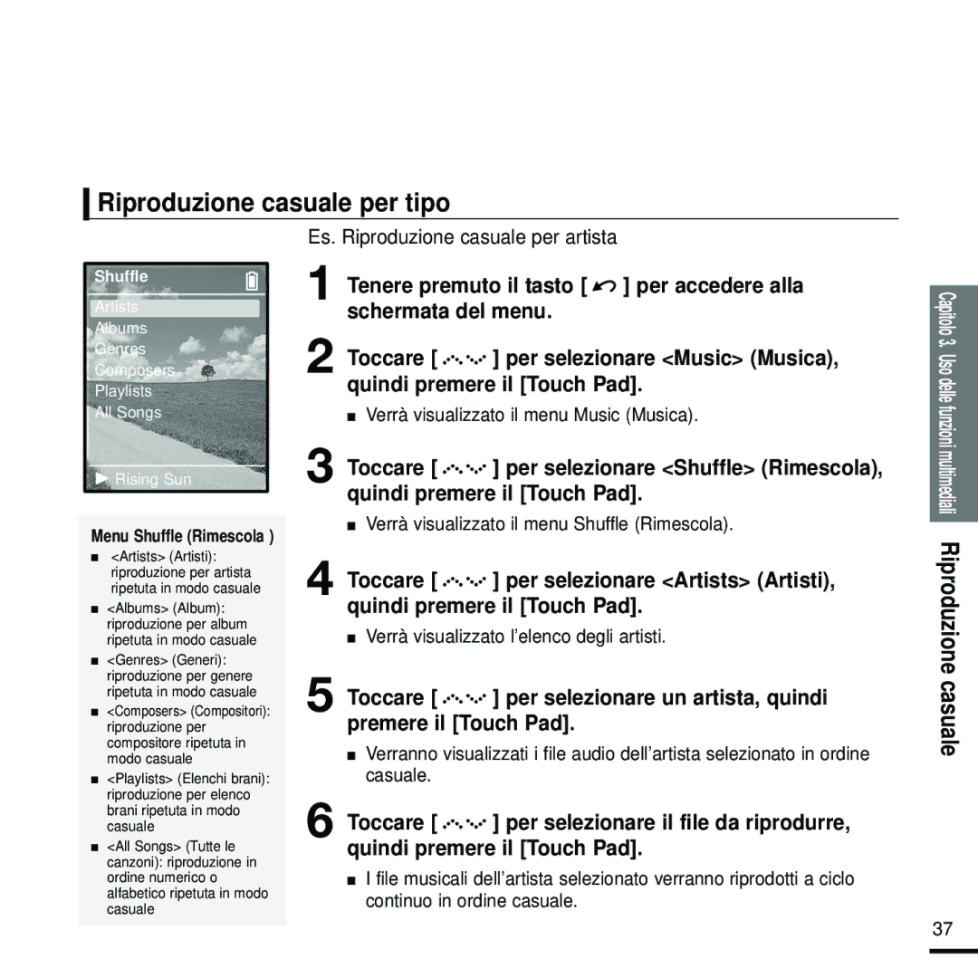 Samsung YP-Z5FQW/XET, YP-Z5FZW/XET, YP-Z5QB/ELS manual Riproduzione casuale per tipo, Es. Riproduzione casuale per artista 