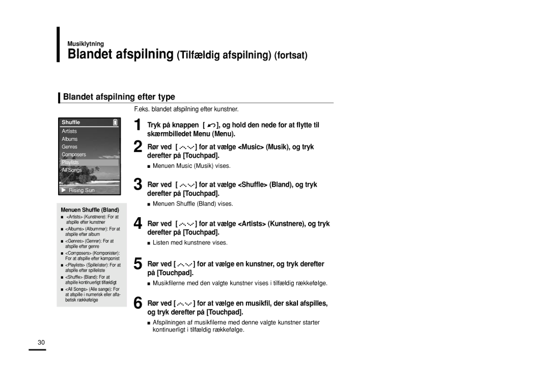 Samsung YP-Z5QB/ELS, YP-Z5AB/ELS Blandet afspilning efter type, Skærmbilledet Menu Menu, Rør ved, Derefter på Touchpad 