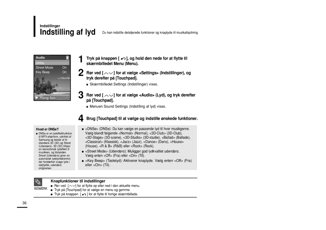 Samsung YP-Z5QB/ELS, YP-Z5AB/ELS, YP-Z5ZS/ELS manual Tryk derefter på Touchpad, Skærmbilledet Settings Indstillinger vises 