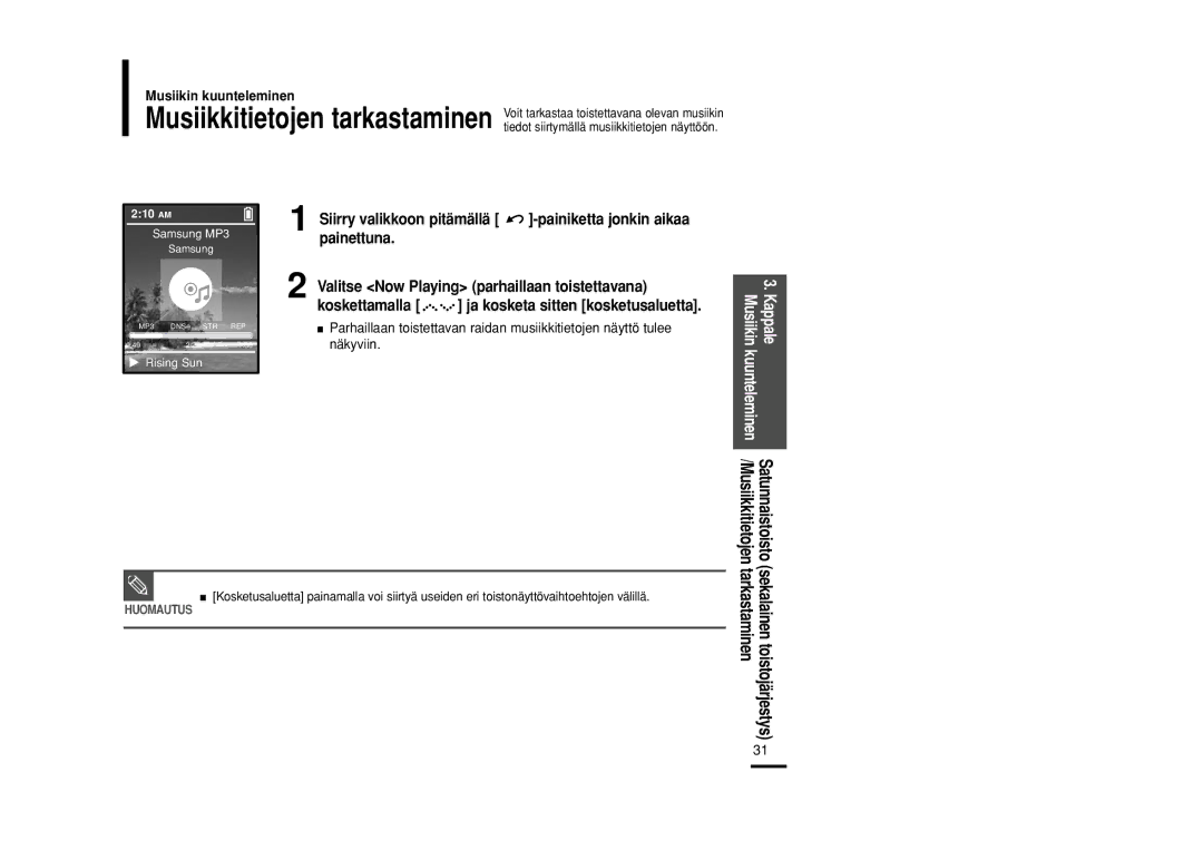 Samsung YP-Z5AB/ELS, YP-Z5QB/ELS, YP-Z5ZS/ELS manual Koskettamalla ja kosketa sitten kosketusaluetta, Tarkastaminen 