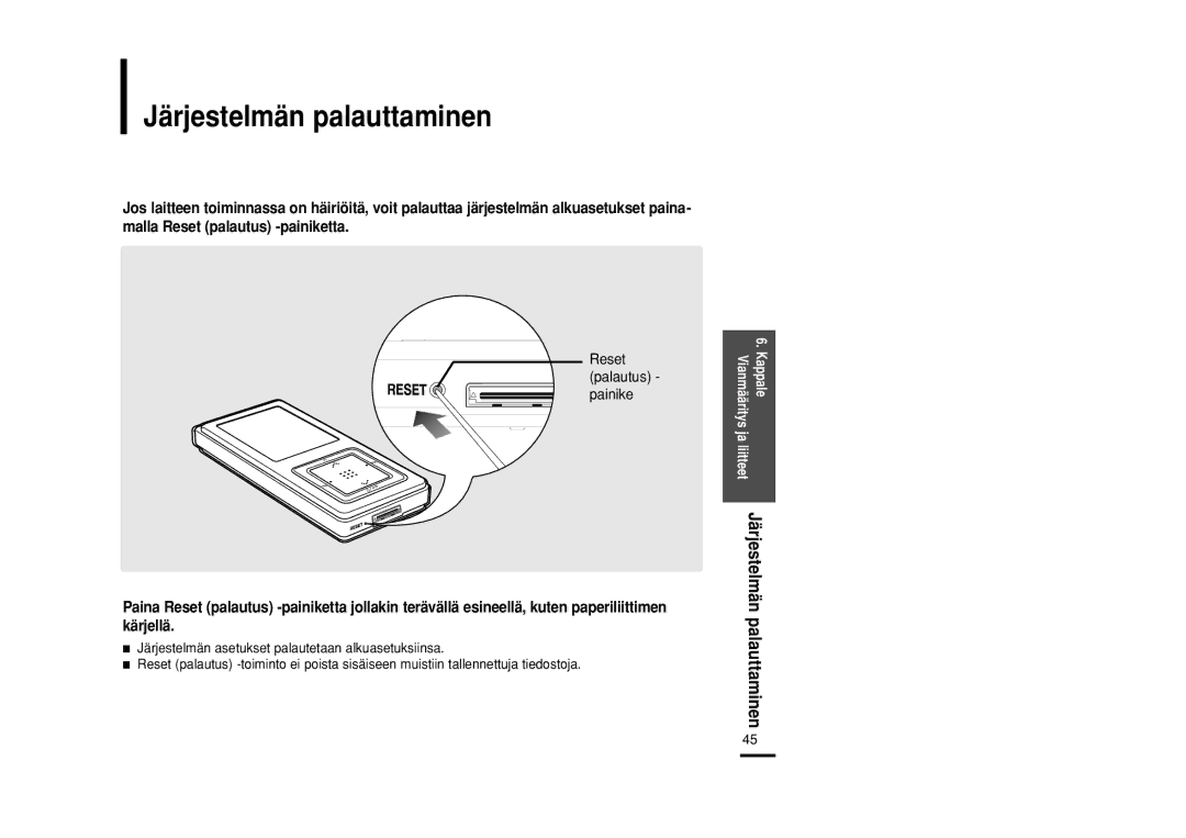 Samsung YP-Z5QB/ELS, YP-Z5AB/ELS, YP-Z5ZS/ELS manual Järjestelmän palauttaminen, Reset palautus painike 