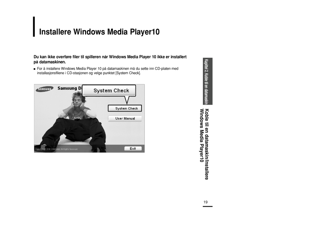 Samsung YP-Z5AB/ELS, YP-Z5QB/ELS, YP-Z5ZS/ELS manual Installere Windows Media Player10 