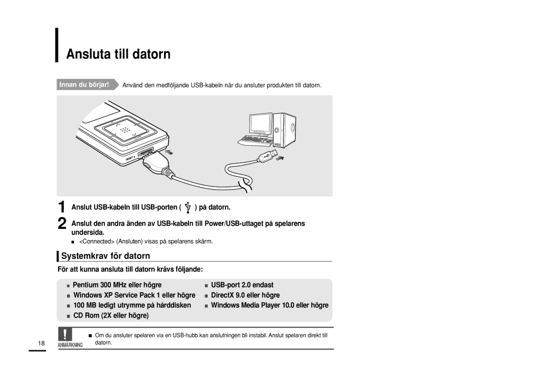 Samsung YP-Z5QB/ELS manual Ansluta till datorn, Systemkrav för datorn, För att kunna ansluta till datorn krävs följande 