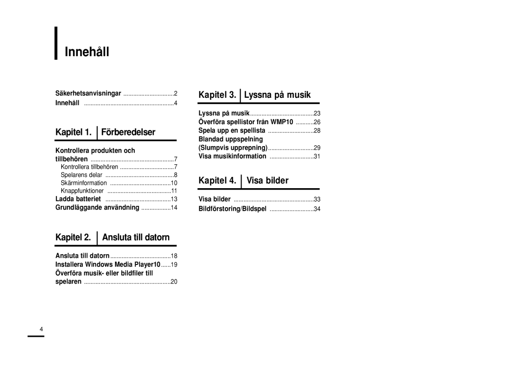 Samsung YP-Z5AB/ELS manual Innehåll, Kontrollera produkten och, Överföra musik- eller bildfiler till, Blandad uppspelning 