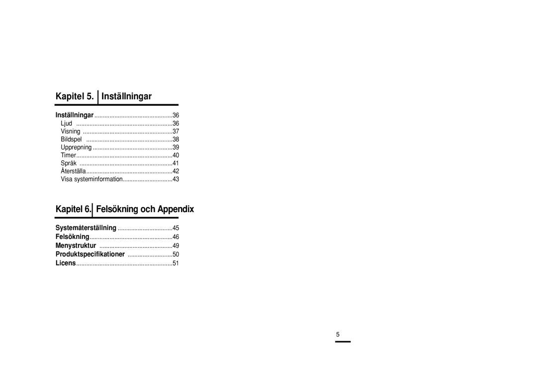 Samsung YP-Z5ZS/ELS, YP-Z5QB/ELS, YP-Z5AB/ELS manual Kapitel 6. Felsökning och Appendix 