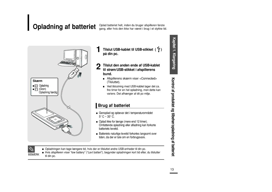 Samsung YP-Z5QB/ELS, YP-Z5FAB/XEE manual Brug af batteriet, Kapitel 1. Klargøring, Skærm, Og tilbehør/opladning af batteriet 
