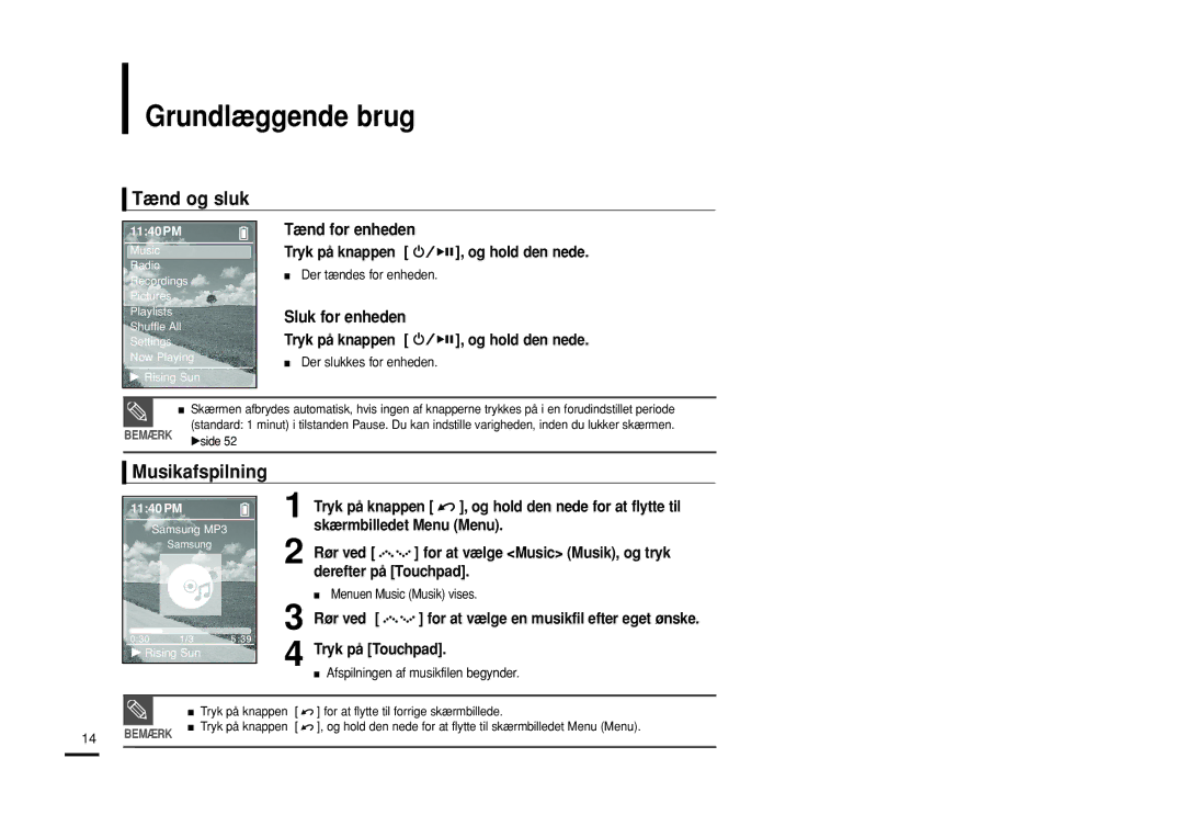 Samsung YP-Z5FAB/XEE, YP-Z5QB/ELS, YP-Z5FAP/XEE, YP-Z5FQW/XEE, YP-Z5FZP/XEE Grundlæggende brug, Tænd og sluk, Musikafspilning 