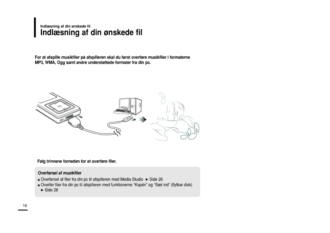 Samsung YP-Z5FQB/XEE, YP-Z5QB/ELS, YP-Z5FAB/XEE, YP-Z5FAP/XEE, YP-Z5FQW/XEE, YP-Z5FZP/XEE manual Indlæsning af din ønskede fil 