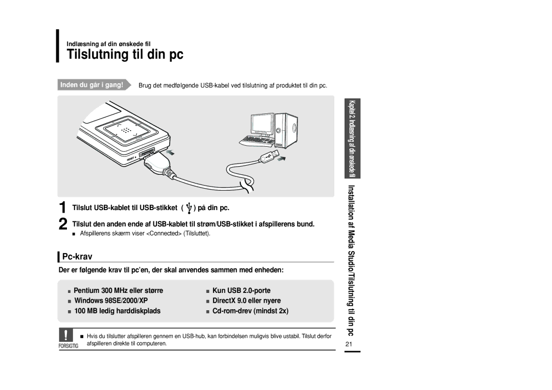 Samsung YP-Z5FZW/XEE, YP-Z5QB/ELS manual Tilslutning til din pc, Pc-krav, Tilslut USB-kablet til USB-stikket på din pc 