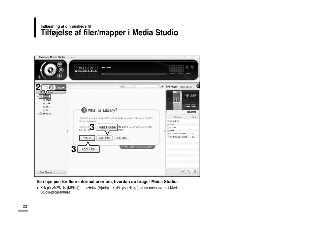 Samsung YP-Z5FQP/XEE, YP-Z5QB/ELS, YP-Z5FAB/XEE, YP-Z5FAP/XEE, YP-Z5FQW/XEE manual Tilføjelse af filer/mapper i Media Studio 