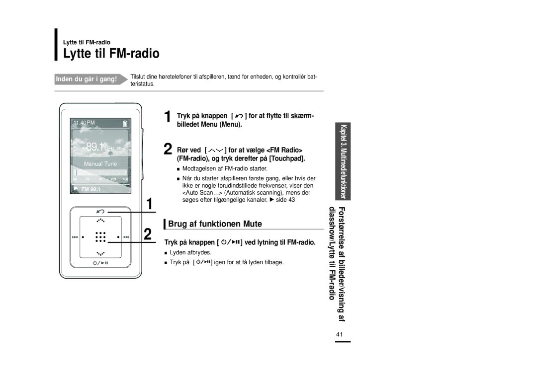 Samsung YP-Z5FAP/XEE, YP-Z5QB/ELS, YP-Z5FAB/XEE Lytte til FM-radio, Brug af funktionen Mute, Forstørrelse af, Til FM-radio 