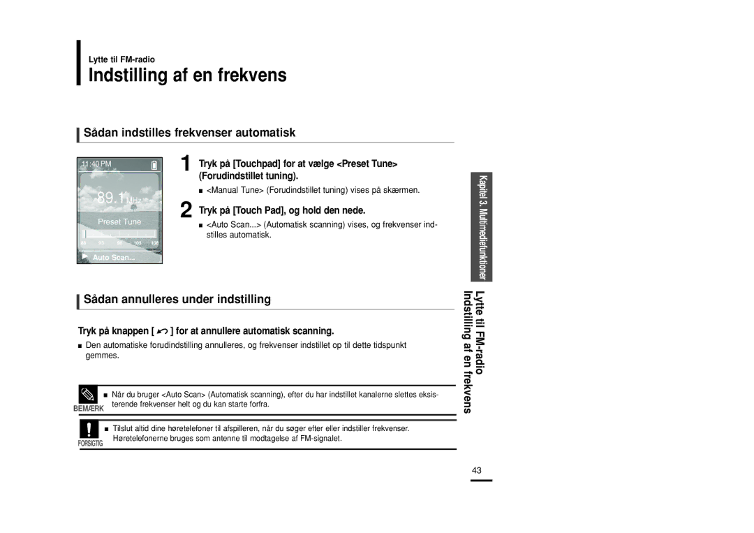 Samsung YP-Z5FZP/XEE, YP-Z5QB/ELS, YP-Z5FAB/XEE manual Indstilling af en frekvens, Sådan indstilles frekvenser automatisk 