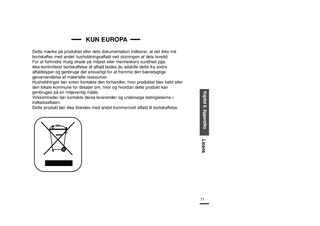 Samsung YP-Z5FAW/XEE, YP-Z5QB/ELS, YP-Z5FAB/XEE, YP-Z5FAP/XEE, YP-Z5FQW/XEE manual KUN Europa, Kapitel 6. Appendiks Licens 