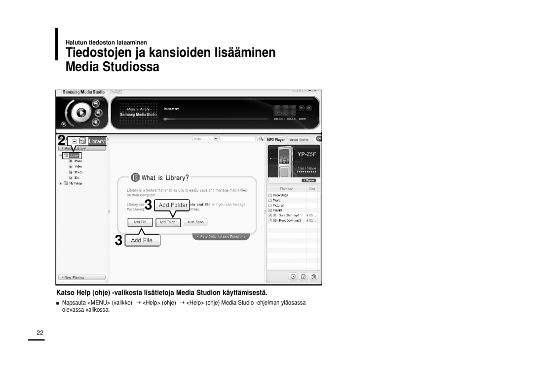 Samsung YP-Z5FQP/XEE, YP-Z5QB/ELS, YP-Z5FAB/XEE, YP-Z5FAP/XEE manual Tiedostojen ja kansioiden lisääminen Media Studiossa 