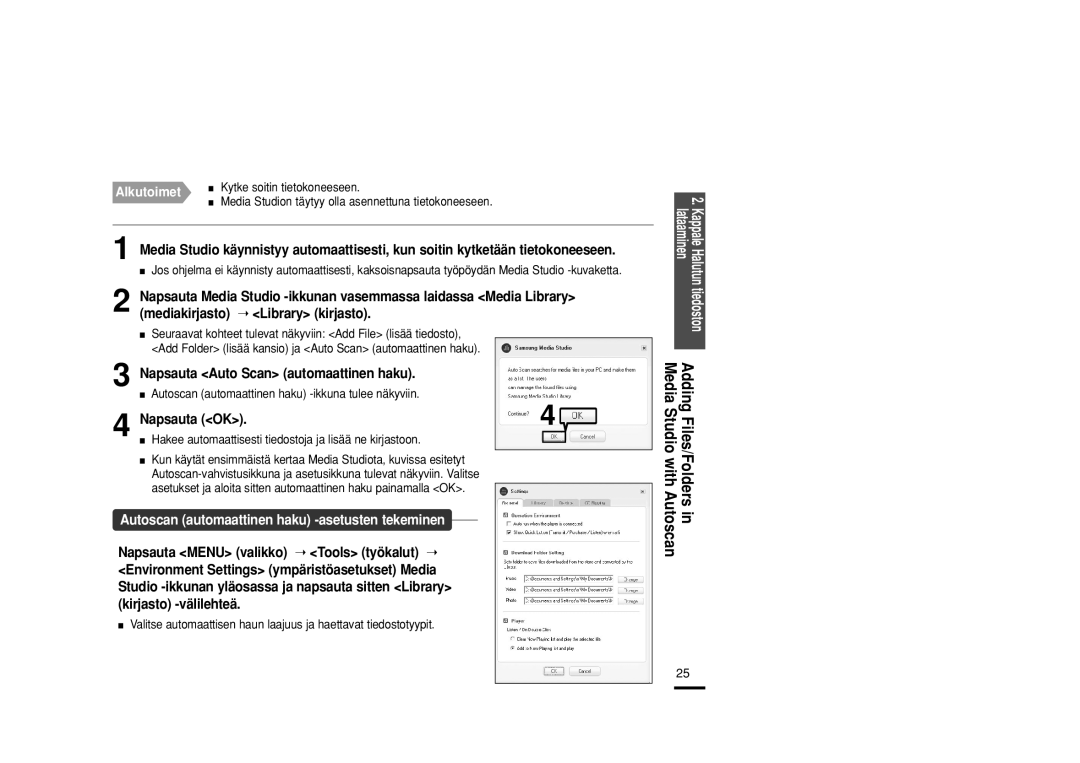 Samsung YP-Z5FAS/XEE Napsauta Auto Scan automaattinen haku, Napsauta OK, Autoscan automaattinen haku -asetusten tekeminen 