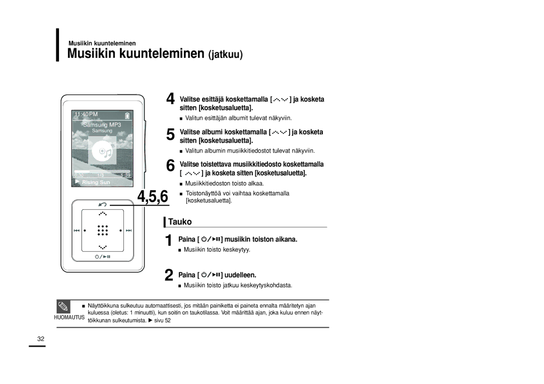 Samsung YP-Z5FAW/XEE, YP-Z5QB/ELS, YP-Z5FAB/XEE, YP-Z5FAP/XEE, YP-Z5FQW/XEE, YP-Z5FZP/XEE Musiikin kuunteleminen jatkuu, Tauko 