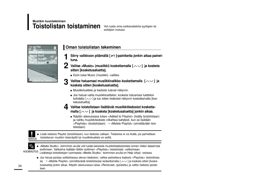 Samsung YP-Z5FZW/XEE, YP-Z5QB/ELS, YP-Z5FAB/XEE, YP-Z5FAP/XEE manual Oman toistolistan tekeminen, Ja kosketa, Ketusaluetta 