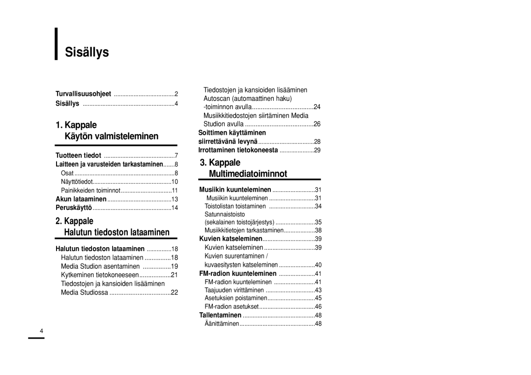 Samsung YP-Z5FZP/XEE, YP-Z5QB/ELS manual Kappale Multimediatoiminnot, Soittimen käyttäminen, Irrottaminen tietokoneesta 