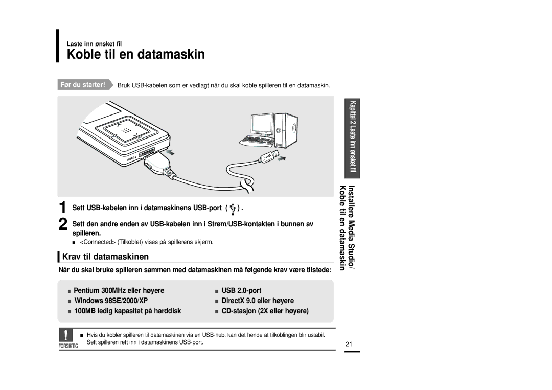 Samsung YP-Z5FZW/XEE, YP-Z5QB/ELS, YP-Z5FAB/XEE Krav til datamaskinen, Installere Media Studio/ Koble til en datamaskin 