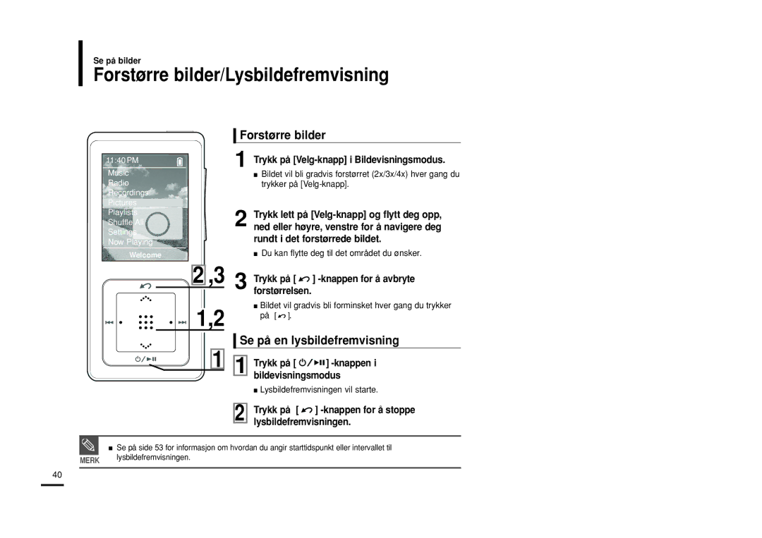 Samsung YP-Z5FAB/XEE, YP-Z5QB/ELS, YP-Z5FAP/XEE manual Forstørre bilder/Lysbildefremvisning, Se på en lysbildefremvisning 