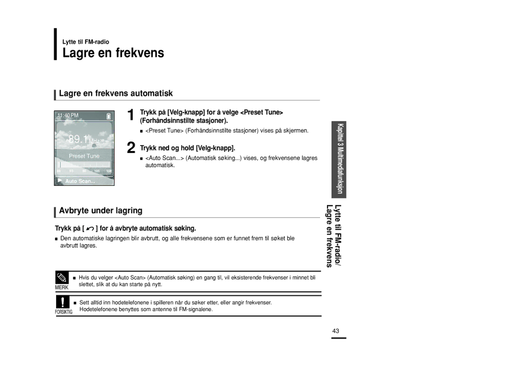 Samsung YP-Z5FZP/XEE, YP-Z5QB/ELS, YP-Z5FAB/XEE, YP-Z5FAP/XEE manual Lagre en frekvens automatisk, Avbryte under lagring 