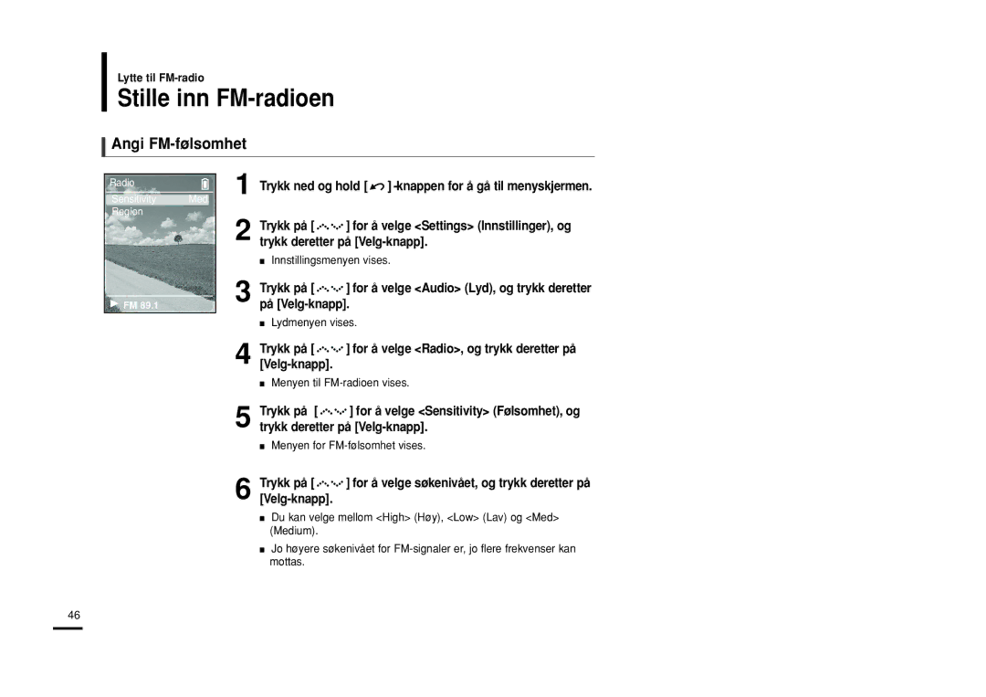 Samsung YP-Z5FZB/XEE, YP-Z5QB/ELS, YP-Z5FAB/XEE, YP-Z5FAP/XEE, YP-Z5FQW/XEE manual Stille inn FM-radioen, Angi FM-følsomhet 