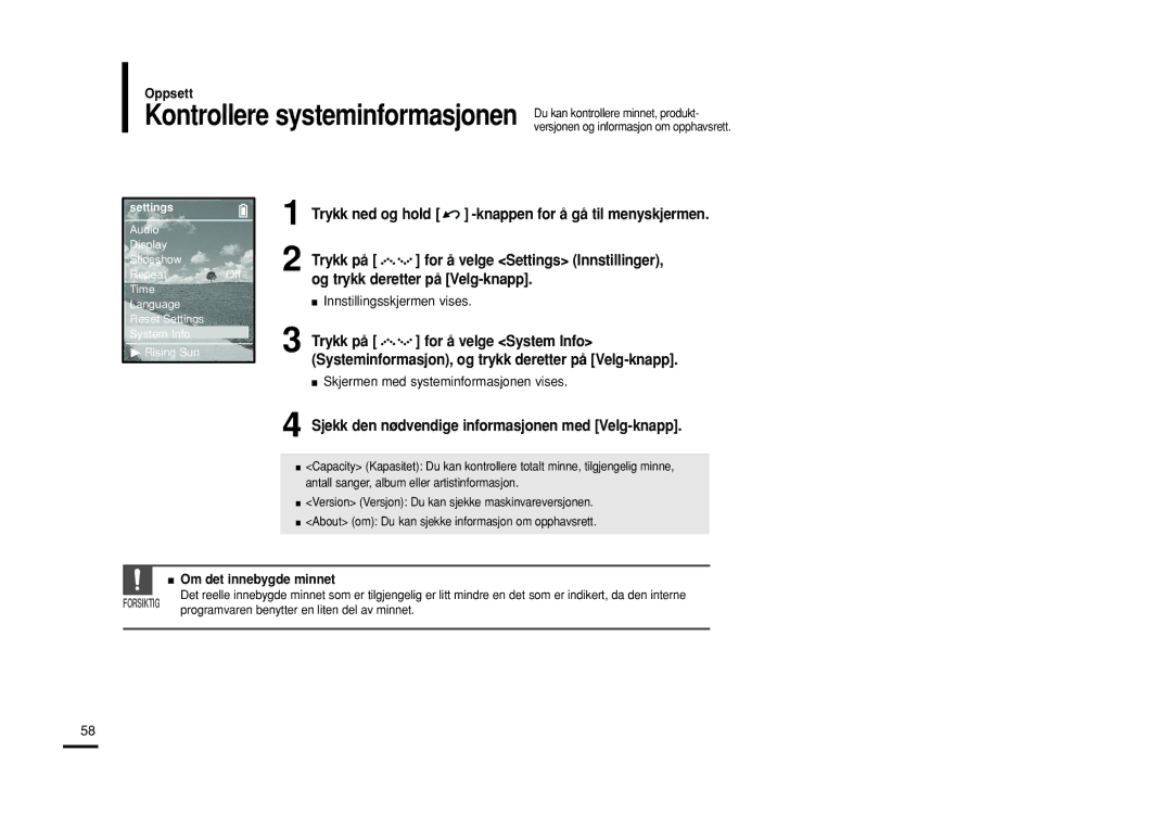 Samsung YP-Z5FAW/XEE manual Sjekk den nødvendige informasjonen med Velg-knapp, Skjermen med systeminformasjonen vises 