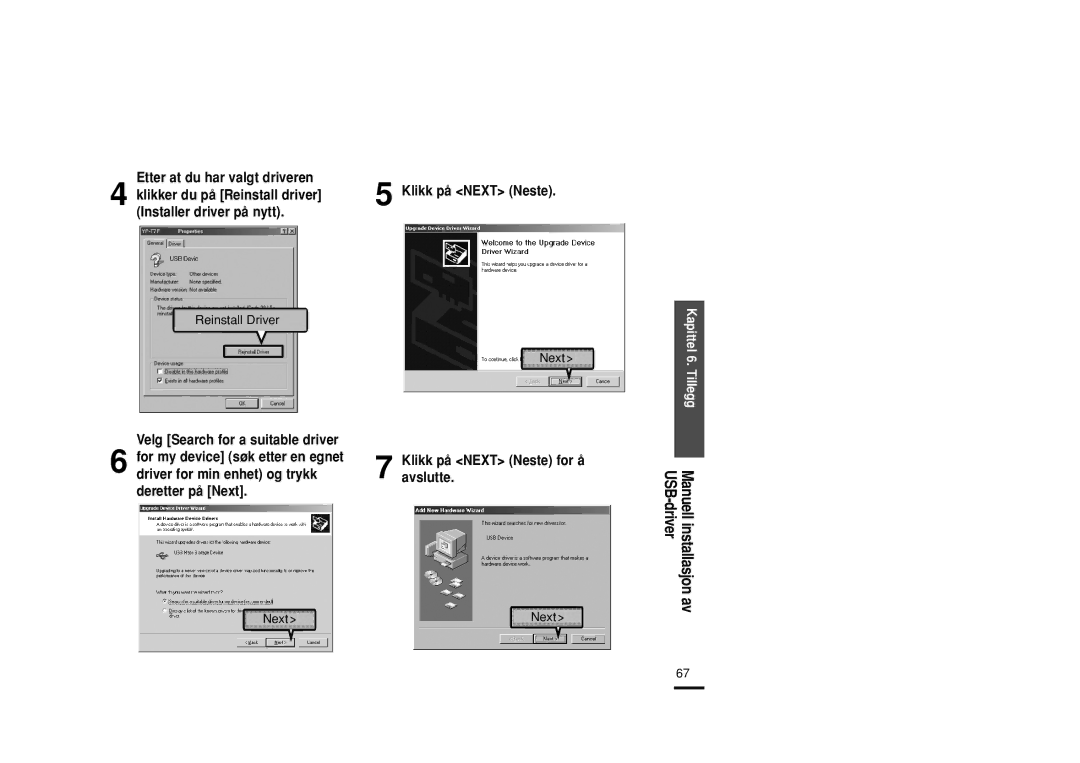 Samsung YP-Z5FAP/XEE, YP-Z5QB/ELS Etter at du har valgt driveren, Driver for min enhet og trykk Avslutte Deretter på Next 