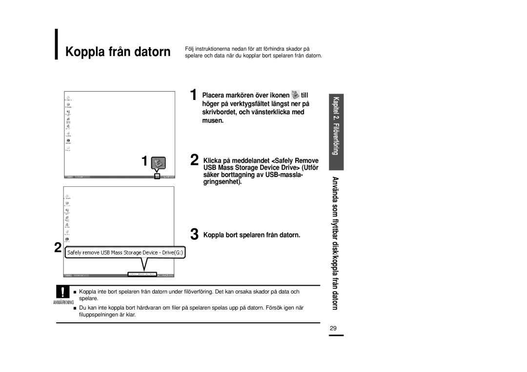 Samsung YP-Z5FQW/XEE, YP-Z5QB/ELS, YP-Z5FAB/XEE, YP-Z5FAP/XEE, YP-Z5FZP/XEE manual Koppla bort spelaren från datorn, Datorn 