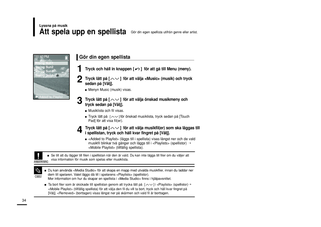 Samsung YP-Z5FZW/XEE, YP-Z5QB/ELS, YP-Z5FAB/XEE, YP-Z5FAP/XEE, YP-Z5FQW/XEE manual Gör din egen spellista, Sedan på Välj 