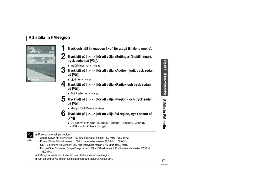 Samsung YP-Z5FZW/XEE, YP-Z5QB/ELS, YP-Z5FAB/XEE manual Att ställa in FM-region, Välj, FM-radio, Menyn för FM-region visas 