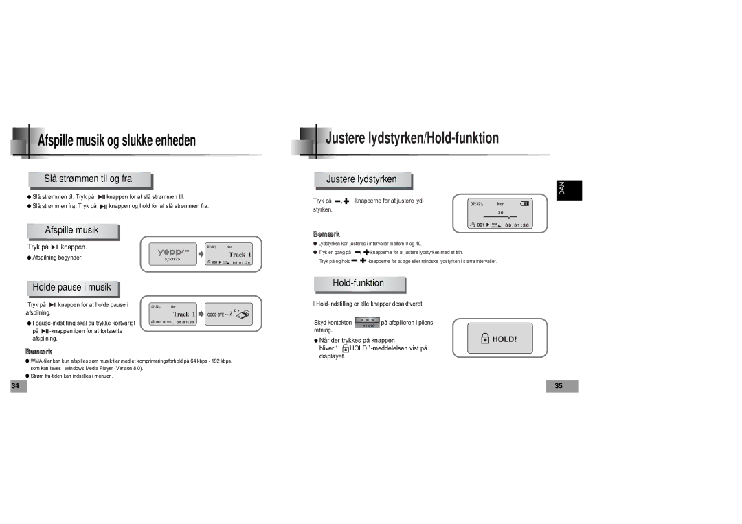 Samsung YP60V1/ELS manual Slå strømmen til og fra, Justere lydstyrken, Afspille musik, Holde pause i musik Hold-funktion 