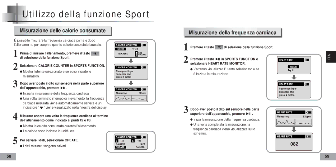 Samsung YP60V2/ELS manual Utilizzo della funzione Sport, Misurazione delle calorie consumate, Dati misurati vengono salvati 