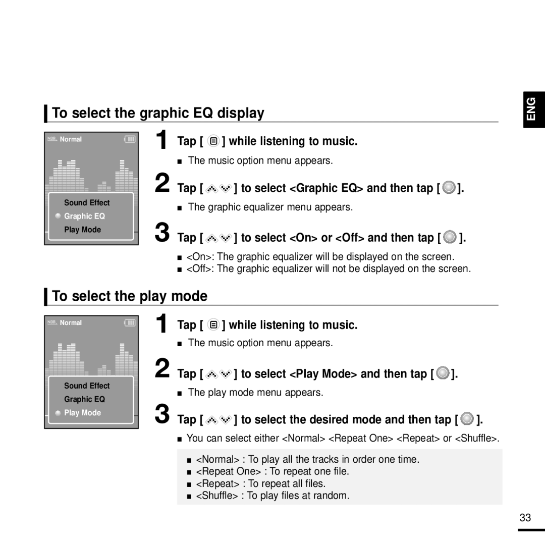 Samsung 20080218091404546, YPK3JSE manual To select the graphic EQ display, To select the play mode 