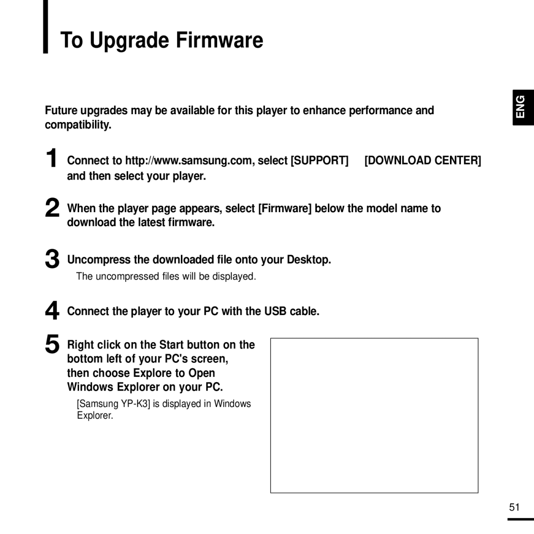 Samsung 20080218091404546, YPK3JSE manual To Upgrade Firmware, Connect the player to your PC with the USB cable 