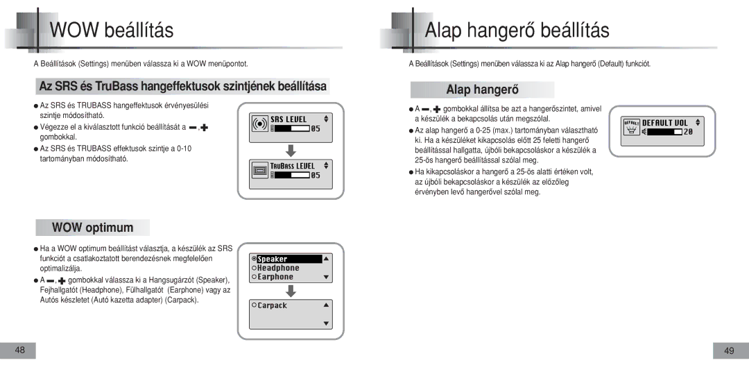 Samsung YPT5H2/ELS, YPT5V1/ELS, YPT5H1/ELS, YPT5V2/ELS manual WOW beállítás, Alap hangerô beállítás, WOW optimum 