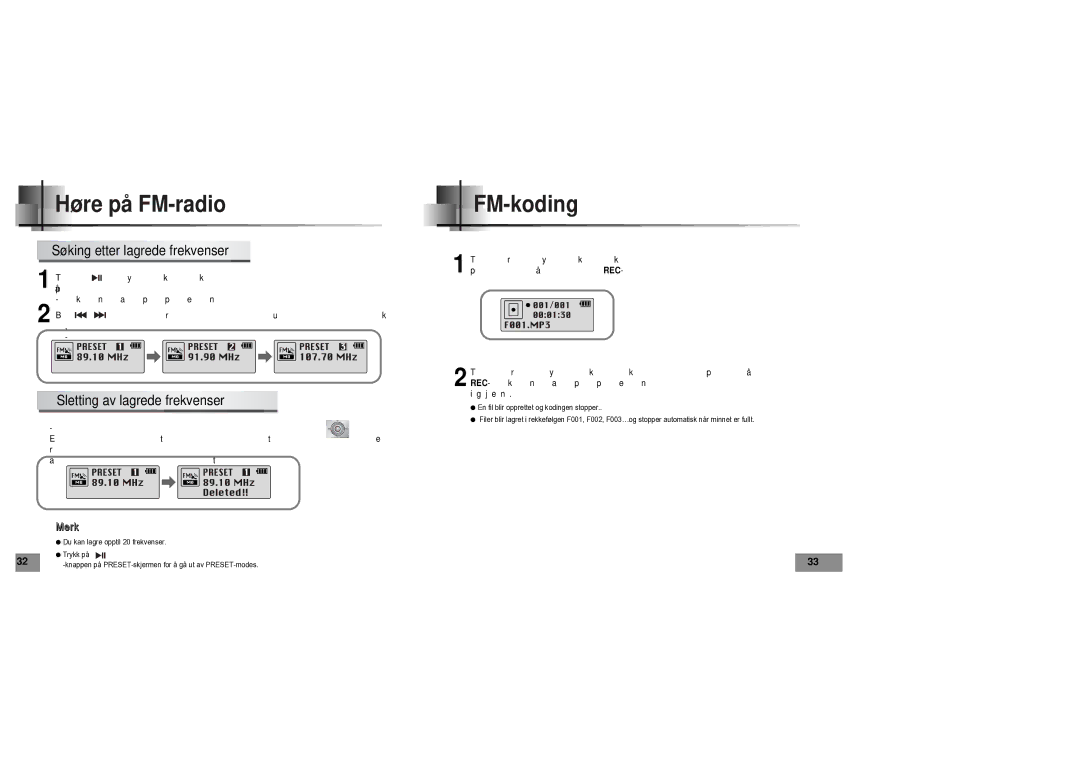 Samsung YPT5V1/ELS manual Høre på FM-radio FM-koding, Søking etter lagrede frekvenser, Sletting av lagrede frekvenser 